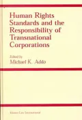 Human Rights Standards and the Responsibility of Transnational Corporations