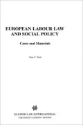 European Labour Law And Social Policy