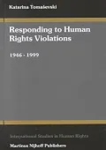 Responding to Human Rights Violations, 1946-1999