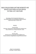 The Utilization Of The World's Air Space And Free Outer Space In The 21st Century