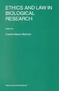 Ethics and Law in Biological Research