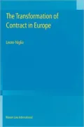The Transformation Of Contract In Europe