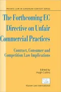 The Forthcoming Ec Directive On Unfair Commercial Practices, Vol. 5