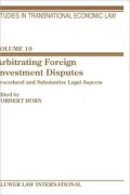 Arbitrating Foreign Investment Disputes