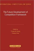 The Future Development Of Competition Framework, Vol. 15