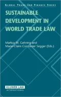 Sustainable Developments in World Trade Law