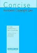 Concise European Copyright Law