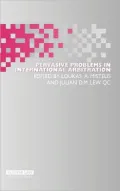 Pervasive Problems in International Arbitration