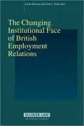 Changing Institutional Face of British Employment Relations