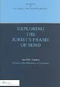 Exploring the Jurist's Frame of Mind Constraints and Preconceptions in Civil Law Argumentation