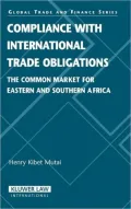Compliance with International Trade Obligations: The Common Market for Eastern and Souther Africa