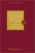 Uniform Law For International Sales Under The 1980 United Nations Convention - Fourth Edition Revised