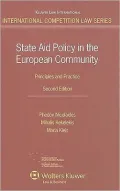 State Aid Policy in the European Community: Principles and Practice