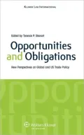 Opportunities and Obligations: New Perspectives on Global and US Trade Policy