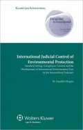 International Judicial Control Environmental Protection (Law & Policy Series)