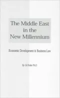 Middle East in the New Millennium Economic Development & Business Law