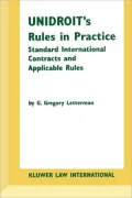 Unidroit's Rules In Practice