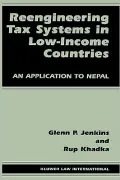 Reengineering Tax Systems In Low-Income Countries