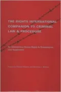 Rights International Companion to Criminal Law & Procedure An International Human Rights and...