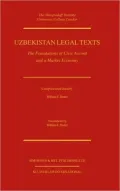 Uzbekistan Legal Texts: The Foundation Of Civic Accord
