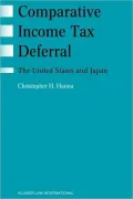 Comparative Income Tax Deferral, The Us And Japan