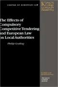 The Effects Of Compulsory Competitive Tendering And European Law On Local Authorities