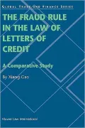 The Fraud Rule In The Law Of Letters Of Credit