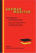 Neighbours and Strangers: Literary and Cultural Relations in Germany, Austria and Central Europe Since 1989