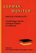Refuge and Reality: Feuchtwanger and the European ÉMigréS in California