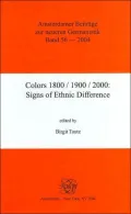 Colors 1800, 1900, 2000: Signs of Ethnic Difference