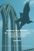 'Relations Stop Nowhere'. : The Common Literary Foundations of German and American Literature 1830-1917