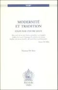 Modernite et Tradition: Essais Sur L'Entre-Deux