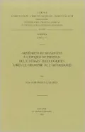 Armeniens Et Byzantins A L'epoque De Photius: Deux Debats Theologiques Apres Le Triomphe De L'orthodoxie