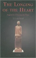 The Longing of the Heart: Augustine's Doctrine on Prayer