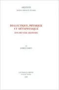 Dialectique, Physique Et Metaphysique: Etudes Sur Aristote