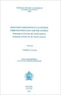 Initiation Chretienne Et La Liturgie - Christian Initiation and the Liturgy