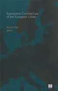 Substantive Criminal Law of the European Union