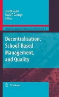 Decentralisation, School-Based Management, and Quality (Globalisation, Comparative Education...