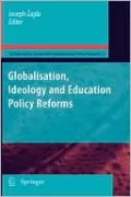 Globalisation, Ideology And Education Policy Reforms