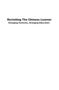 Revisiting The Chinese Learner: Changing Contexts, Changing Education (CERC Studies in Compa...