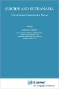 Suicide and Euthanasia: Historical and Contemporary Themes