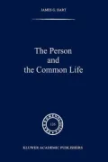 The Person and the Common Life: Studies in a Husserlian Social Ethics