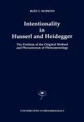 Intentionality in Husserl and Heidegger: The Problem of the Original Method and Phenomenon of Phenomenology