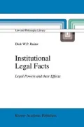 Institutional Legal Facts: Legal Powers and Their Effects