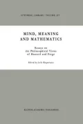 Mind, Meaning and Mathematics: Essays on the Philosophical Views of Husserl and Frege