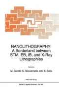 Nanolithography: A Borderland Between STM, Eb, Ib, and X-Ray Lithographies
