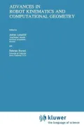 Advances in Robot Kinematics and Computational Geometry