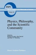 Physics, Philosophy, and the Scientific Community: Essays in the Philosophy and History of the Natural Sciences and Mathematicsin Honor of Robert S. C