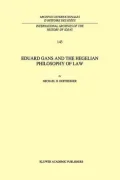 Eduard Gans and the Hegelian Philosophy of Law