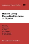 Modern Group Theoretical Methods in Physics